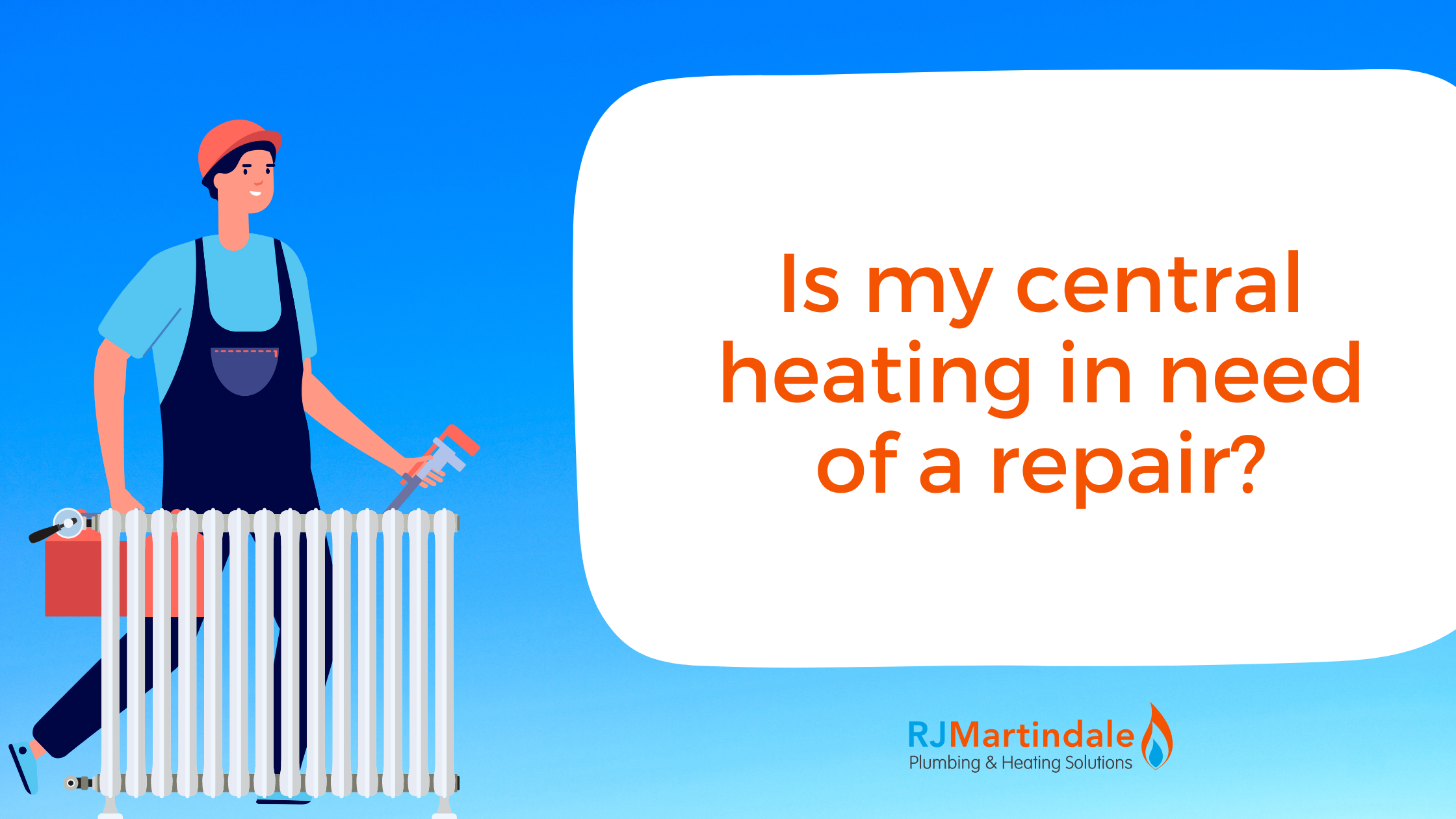 Is my central heating in need of a repair? RJ Martindale