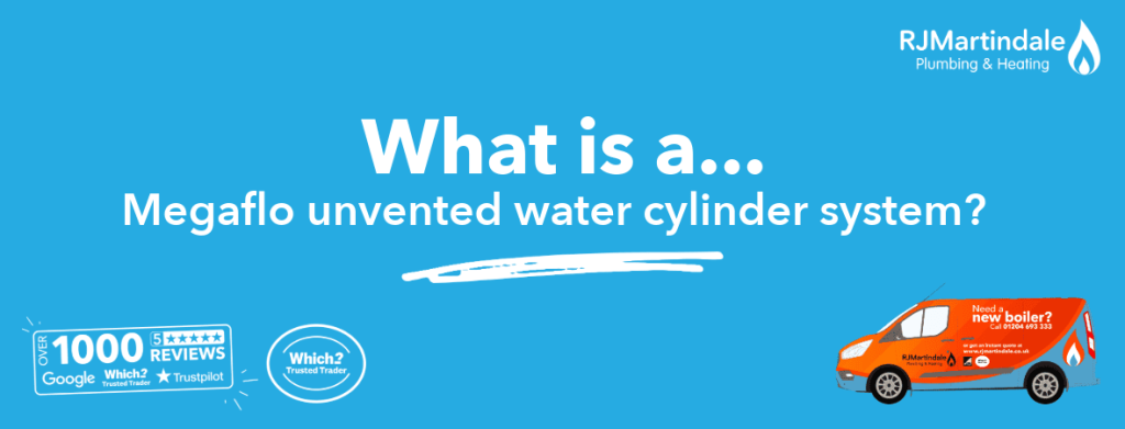 What is a megaflo unvented water cylinder system